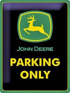John Deere Parking Only large embossed steel sign     (na 3040 green border)