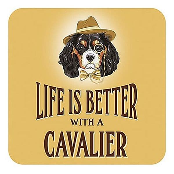 Life Is Better With A Cavalier cork backed drinks mat / coaster (og)