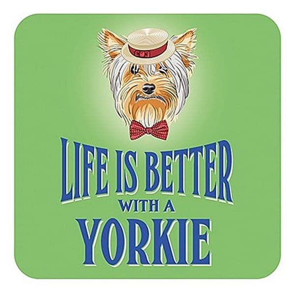 Life Is Better With A Yorkie cork backed drinks mat / coaster (og)