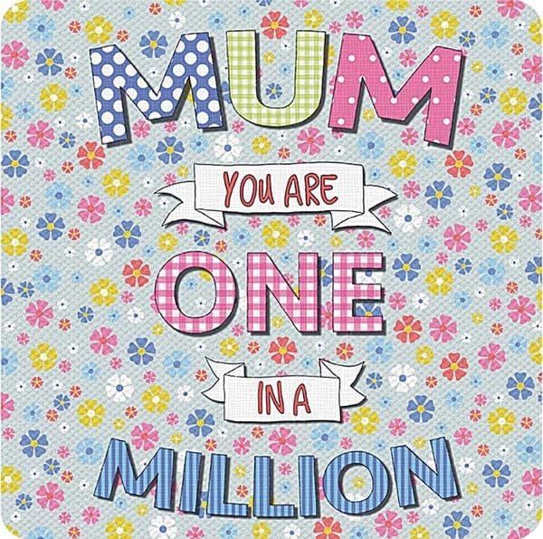 Mum You Are One In A Million  Melamine drinks mat / coaster (og)