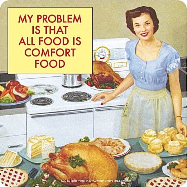My Problem Is That All Food Is Comfort Food...  funny drinks mat / coaster   (hb) REDUCED TO CLEAR