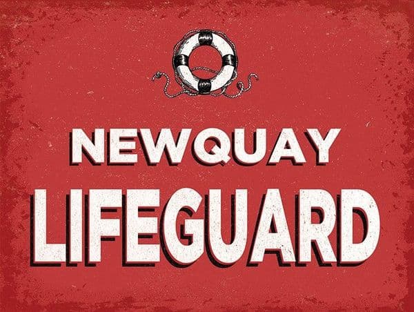 Newquay Lifeguard metal sign  200mm x 150mm (og)