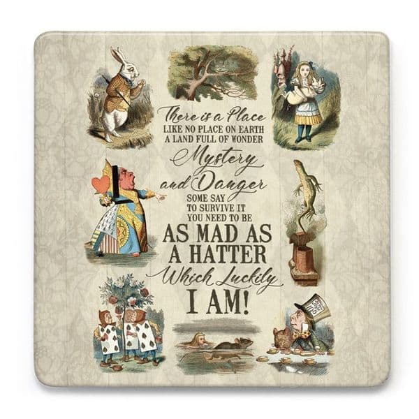 There Is A Place Like No Place On Earth, Alice In Wonderland Melamine Drinks Mat/Coaster (og)