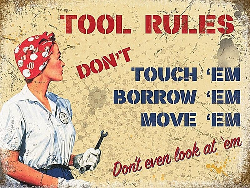 Tool Rules large steel sign 400mm x 300mm og