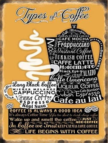 Types of Coffee Small Metal Sign 200mm x 150mm og