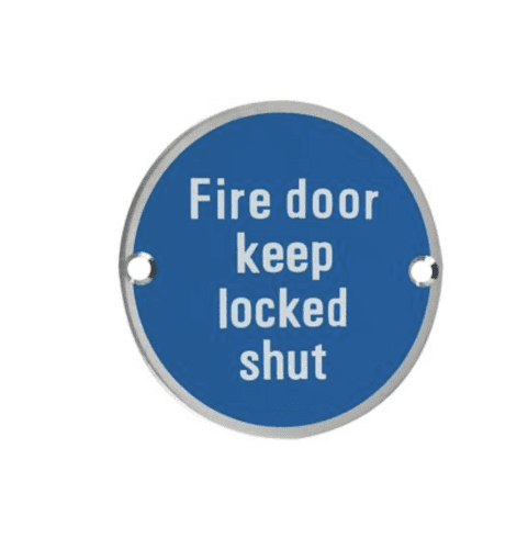 Fire Door Kepp Locked Shut - Disc Sign - Stainless Steel