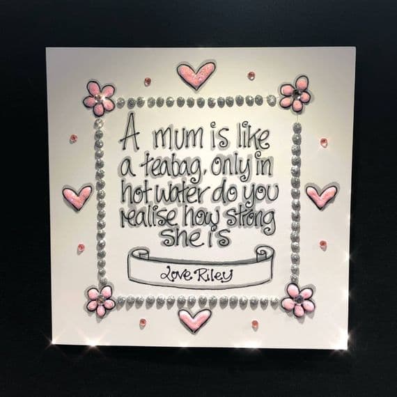 A Mum Is Like A Teabag