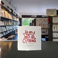 All My Love @ Christmas: Rose, Red or Green