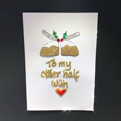 Christmas Pud; To My Other Half With Love