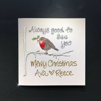 Christmas Robin; Always Good To See You