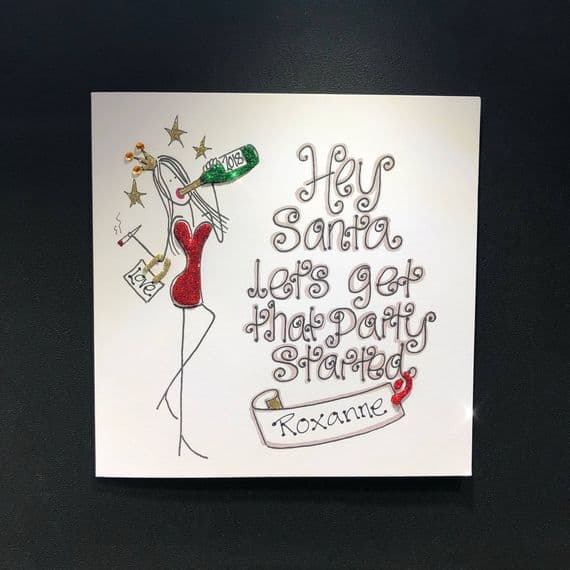 Hey Santa Let's Get That Party Started