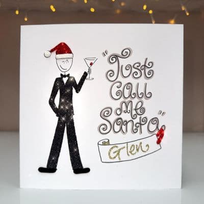 Just Call Me Santa Christmas Card