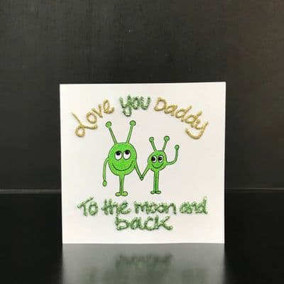 Love You Daddy To The Moon And Back