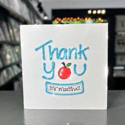 Thank You Teacher; Pink, Blue, Gold or Silver