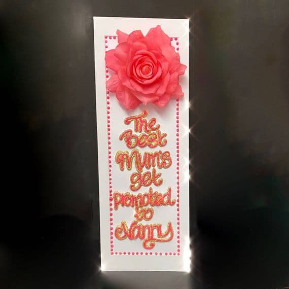 The Best Mums Get Promoted To Nanny; Pink or White