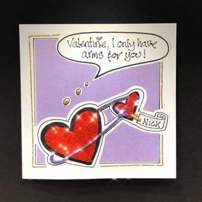 Valentine, I Only Have Arms For You