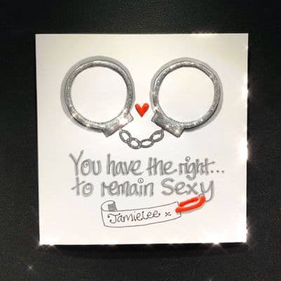 You Have The Right to Remain Sexy