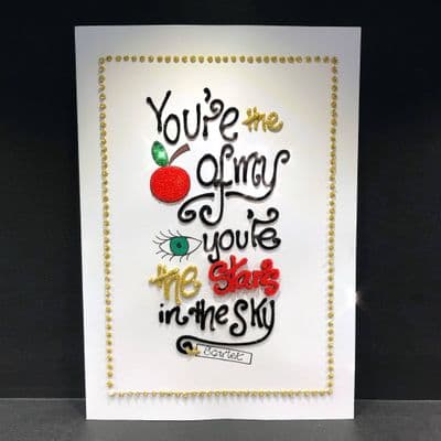 You're The Apple Of My Eye The Stars In The Sky