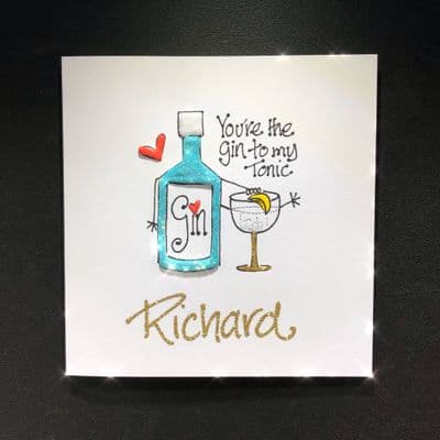 You're The Gin To My Tonic; Green, Blue or Pink