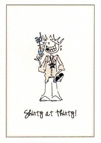 Shirty at Thirty Birthday Card