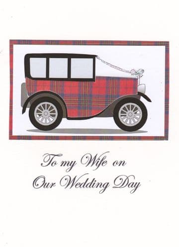 To my Wife on our Wedding Day (Tartan car) Greetings Card