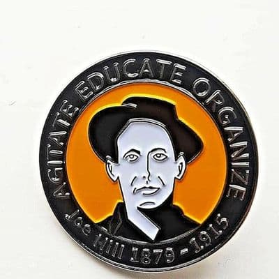 Joe Hill 1879-1915 Enamel Pin Badge