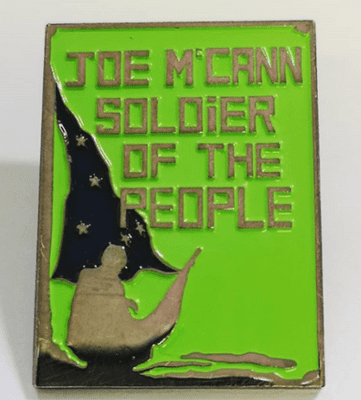 Joe McCann Soldier Of The People Enamel Pin Badge