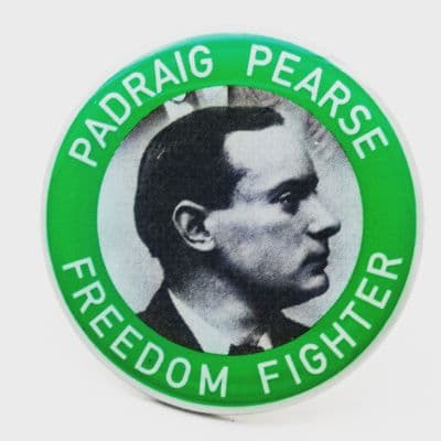 Padraig Pearse Freedom Fighter Pin Badge