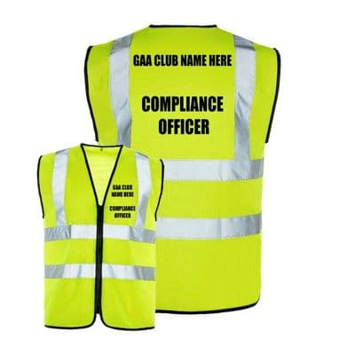 Personalised GAA Club ​​​​Compliance Officer Hi Vis Vest.