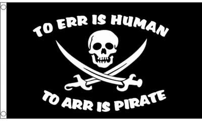 To Err is Human, To Arr is Pirate Flag