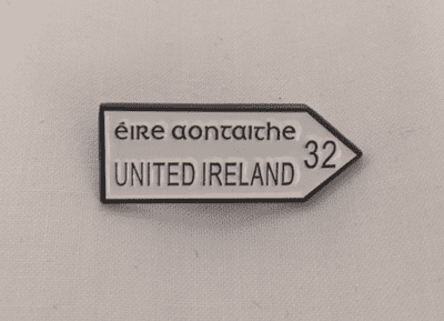 United Ireland Road Sign Pin Badge