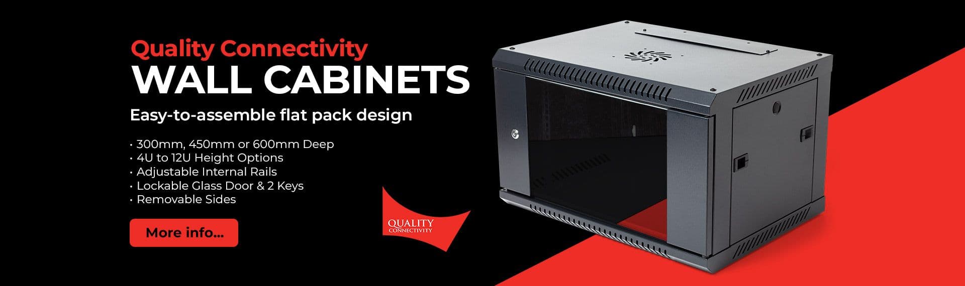Quality Connectivity Wall Cabinets Available Now