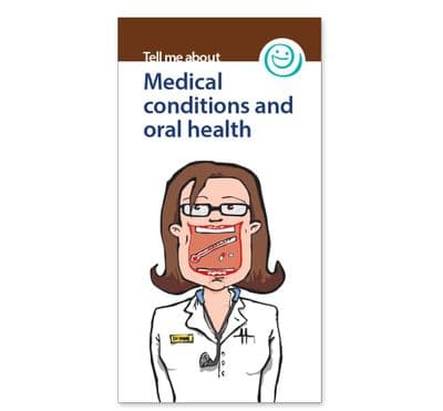 Medical conditions and oral health' booklets