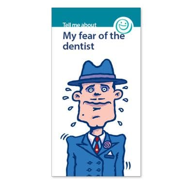 My fear of the dentist leaflets