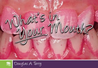 What’s In Your Mouth