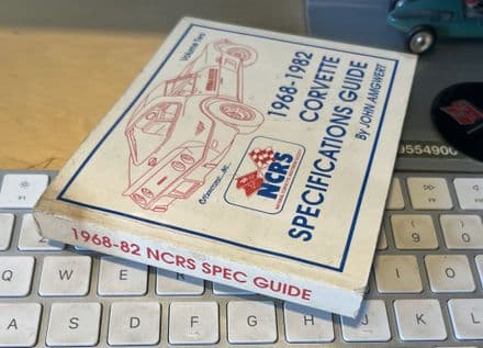 1968-1982 JOHN AMGWERT NCRS Corvette Specifications Guide VOL TWO 1968-1982