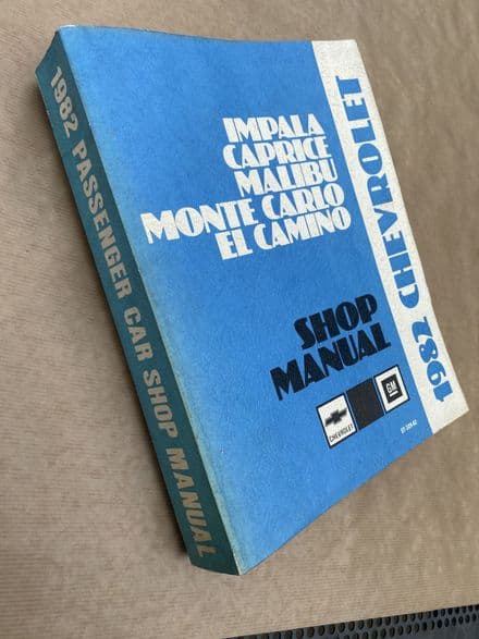 1982 GM OEM Shop Manual 1982 Chevrolet Impala El Camino etc -ST-329-82