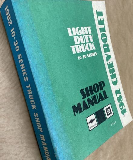 1982 GM OEM Shop Manual 1982 Chevrolet Light Truck 10-30 series -ST-330-821982