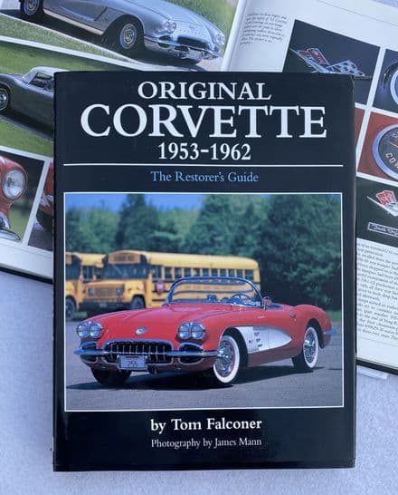 Original Corvette 1953-1962 by Tom Falconer