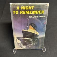 A Night to Remember by Walter Lord SIGNED
