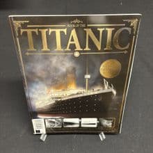 Book of the Titanic - First hand Reports