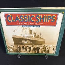 Classic Ship: Romance and Reality by Nicholas Faith