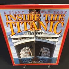 Inside the Titanic: A Giant Cutaway Book