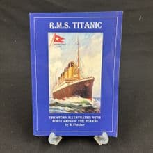 RMS Titanic: The Story Illustrated with Postcards of the Period
