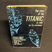 The Story of the Titanic as Told by its Survivors