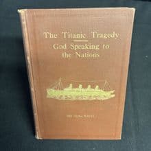 The Titanic Tragedy: God Speaking to the Nations