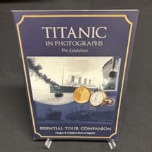 Titanic in Photographs, the essential tour guide