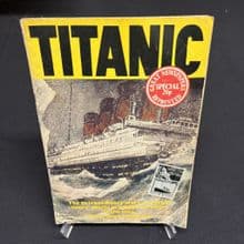 Titanic - The Extraordinary Story of a Great Liners Death