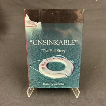 Unsinkable The Full Story by Daniel Allen Butler - Alt Cover