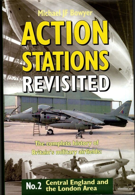 Action Stations Revisited No 2 Central England and the London Area by M Bowyer